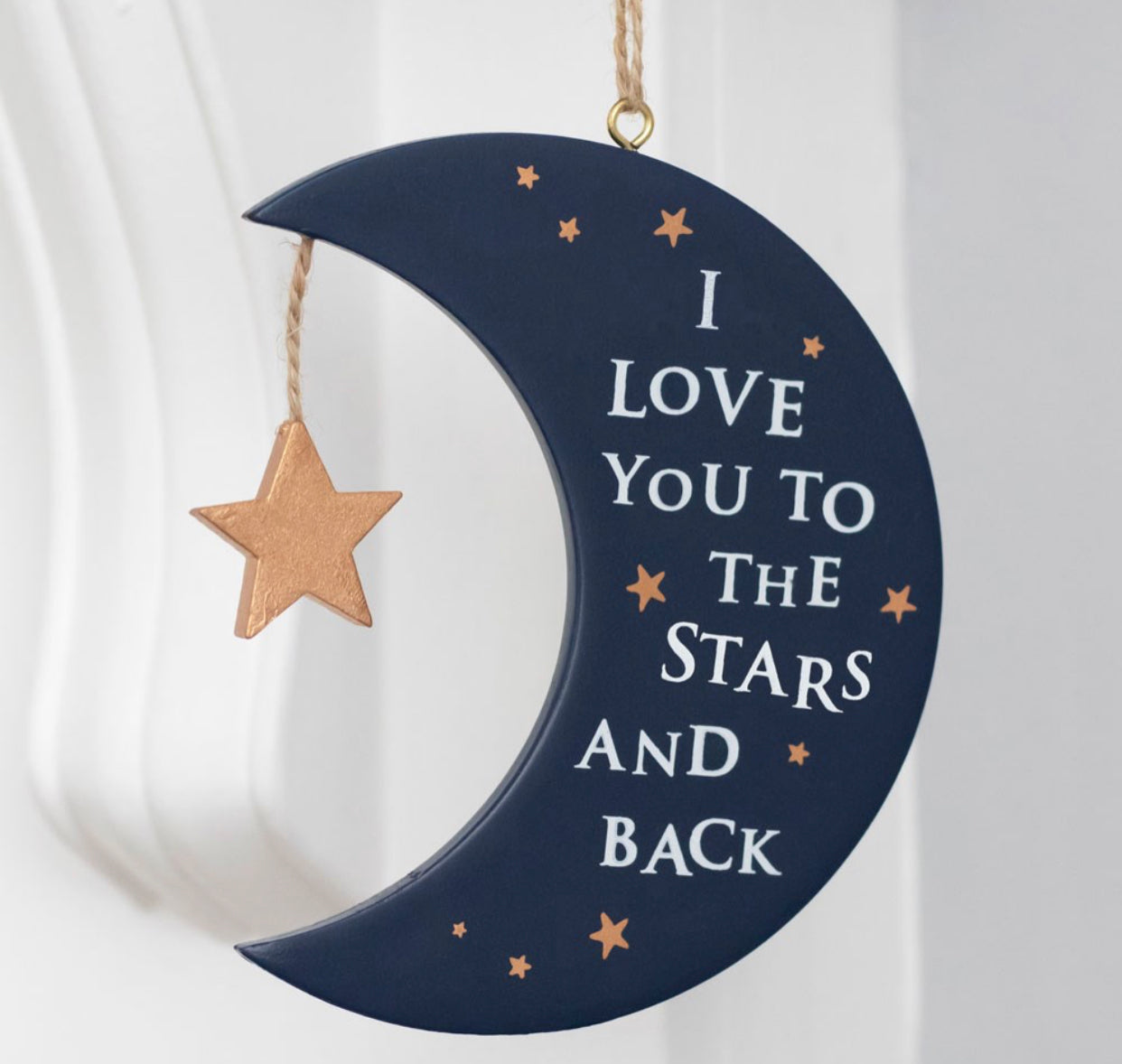 I LOVE YOU TO THE STARS AND BACK HANGING SIGN