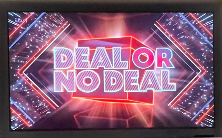 Deal or no deal