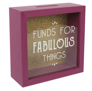 Fun for fabulous things money box